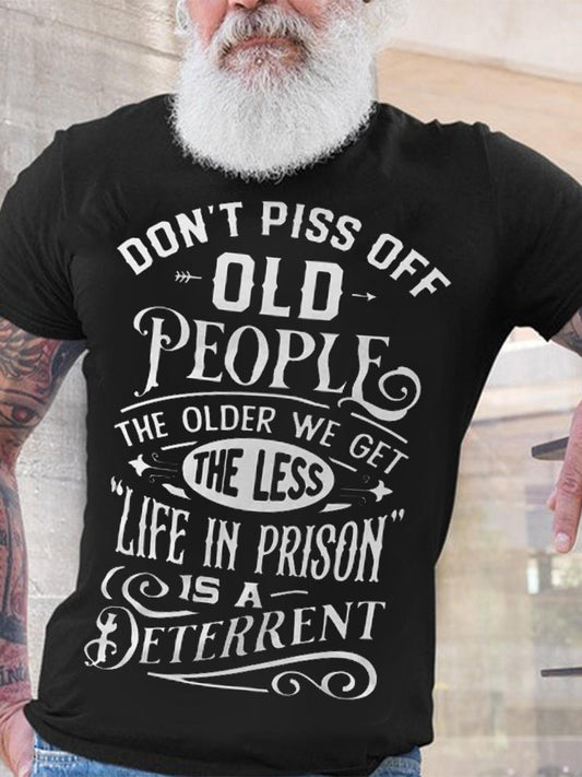 Don't Piss Off Old People Text Print Crew Neck Short Sleeve Men's T-Shirt