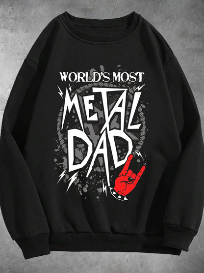 World's Most Metal Dad Round Neck Long Sleeve Men's Top
