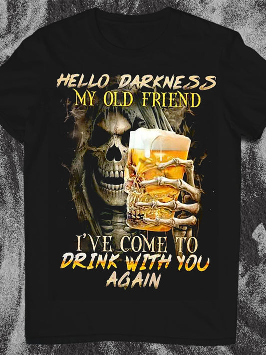 Skeleton Hello Dark My Old Friend I'm Drinking With You Again Round Neck Short Sleeve Men's T-shirt