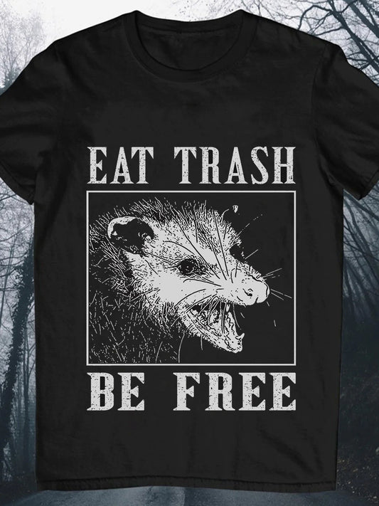 Eat Trash Be Free Round Neck Short Sleeve Men's T-shirt