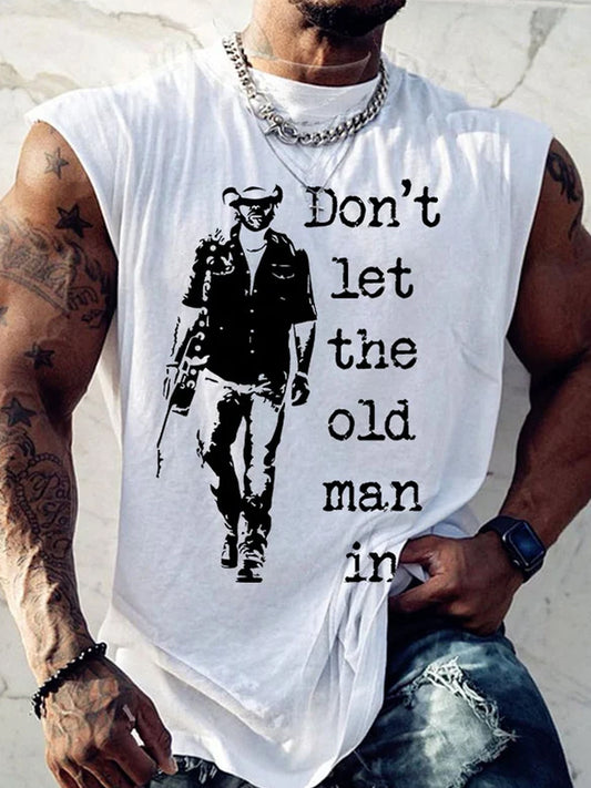 Men's Don't Let The Old Man In Print Casual Tank Top