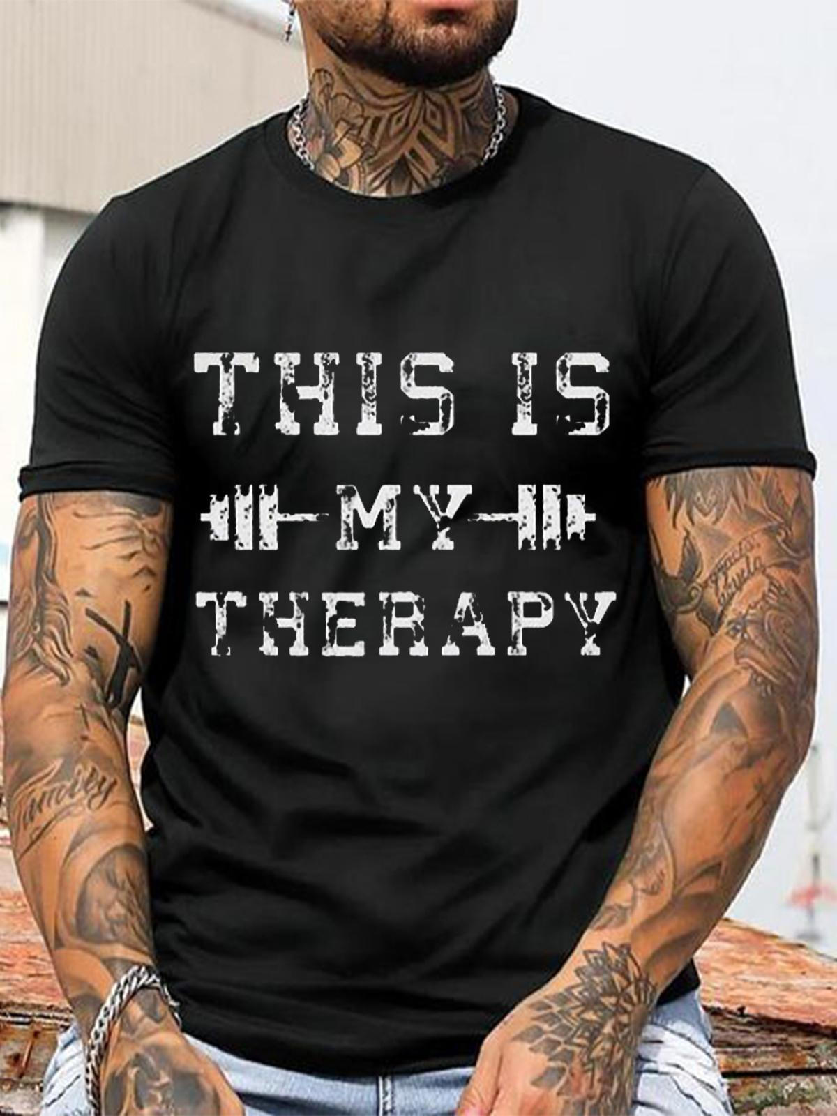 THIS IS MY THERAPY Round Neck Short Sleeve Men's T-shirt