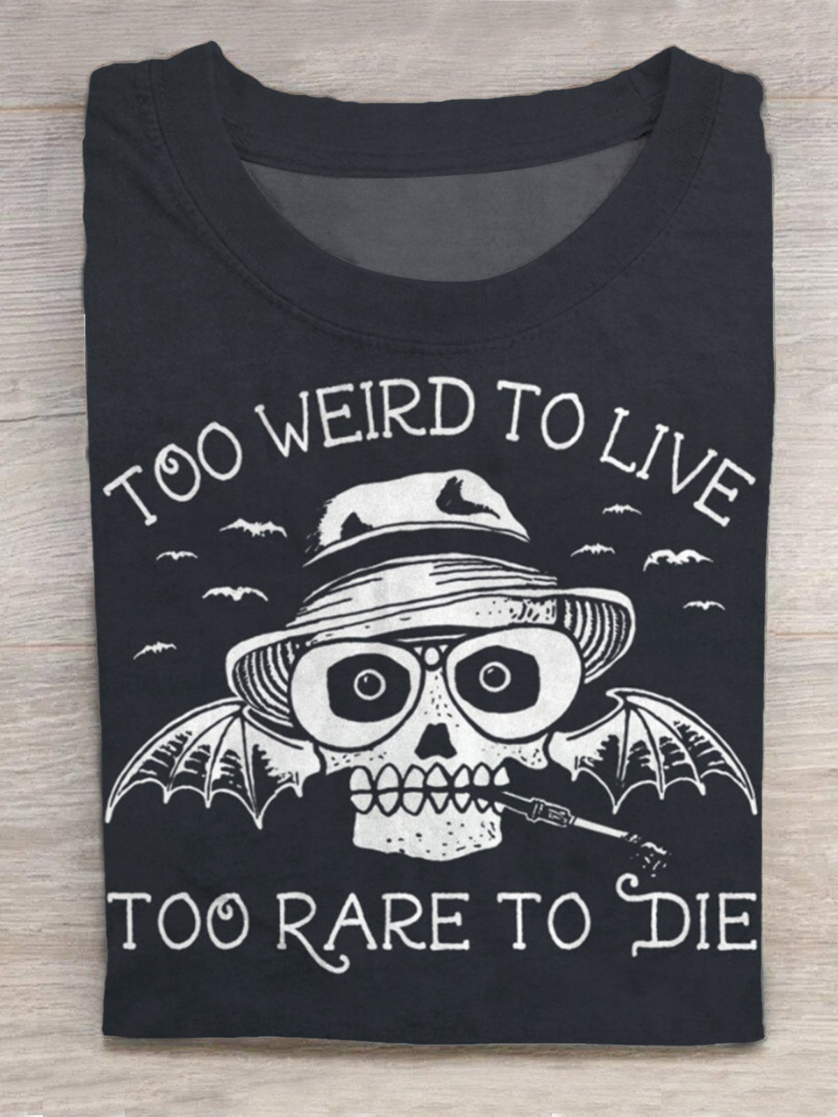 Too Weird To Live Too Rare To Die Skull Print Round Neck Short Sleeve Men's T-shirt
