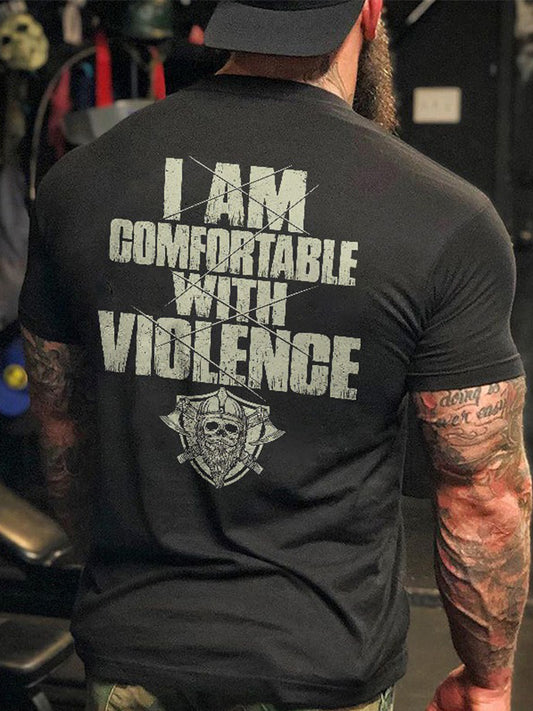 I Am Comfortable With Violence Printed Round Neck Short Sleeve Men's T-shirt