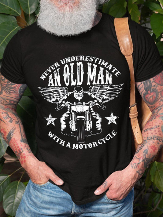Never Underestimate An Old Man With A Motorcycle Text Print Round Neck Short Sleeve Men's T-shirt